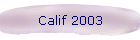Calif 2003