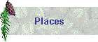 Places